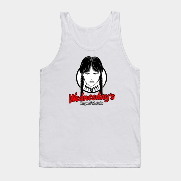 Wednesday's Burgers Full Of Woe (Wendy's Wednesday Addams Parody by @UselessRob) Tank Top by UselessRob